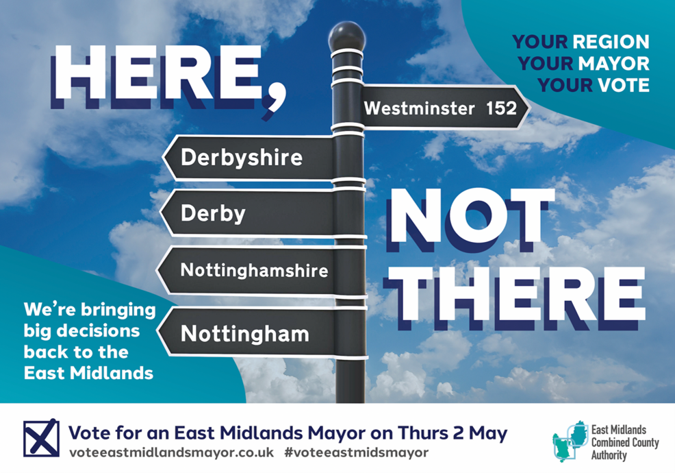 Your region, your mayor, your vote: People will decide who leads a £4 billion boost for the East Midlands